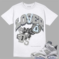 cool grey 6s dopeskill unisex shirt loser lover graphic