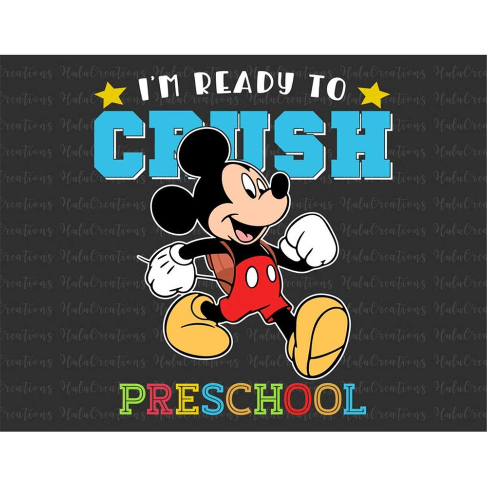 MR-77202382354-im-ready-to-crush-preschool-first-day-of-school-back-to-image-1.jpg