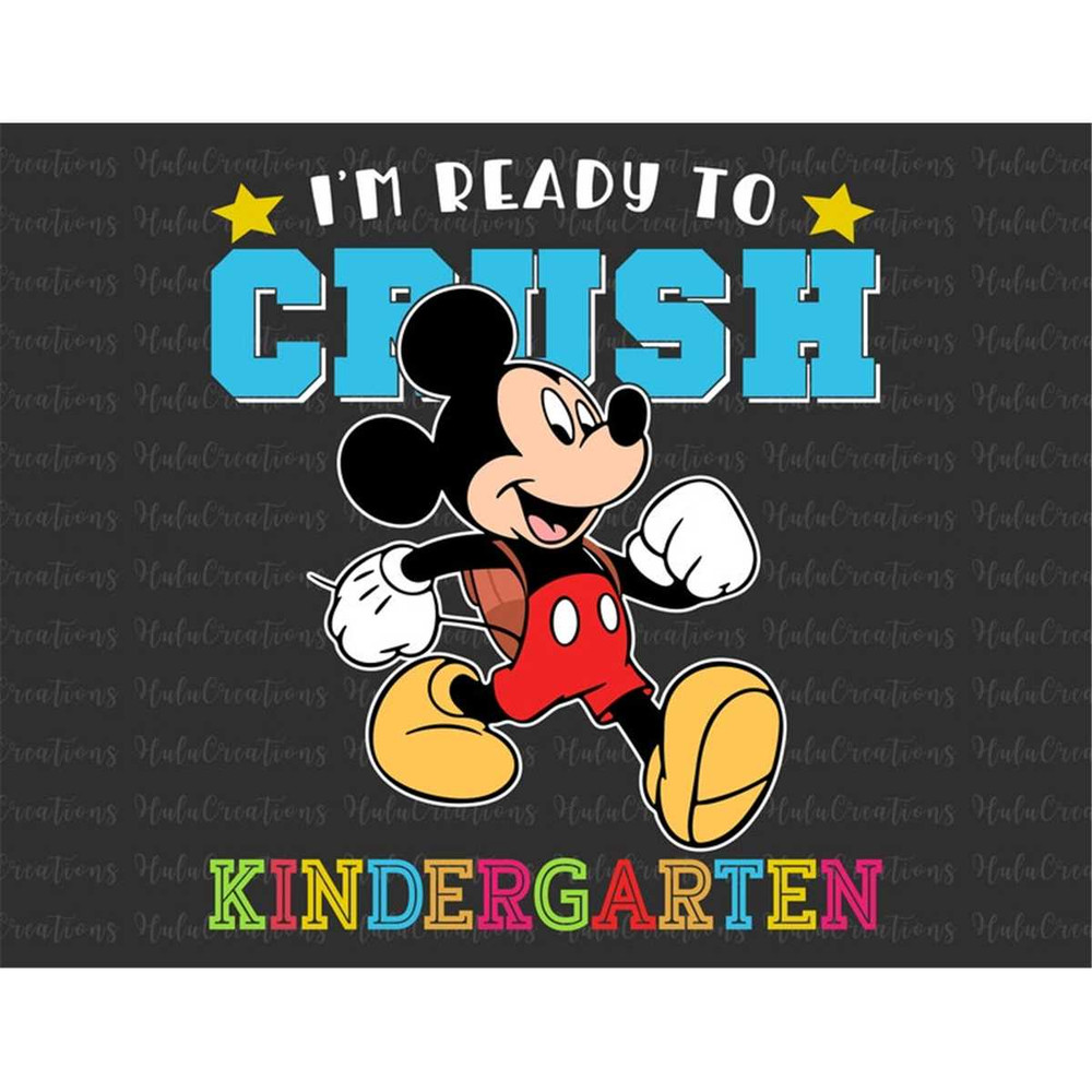 MR-77202382416-im-ready-to-crush-kindergarten-first-day-of-school-back-image-1.jpg
