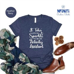 activity squad t-shirt, motivational assistant tees, activity assistant tee, activity professional week t-shirt, activit
