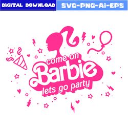 barbie birthday svg, barbie princess svg, princess svg, barbie girl svg, barbie svg, girl svg, cartoon svg