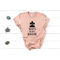 autism awareness shirt, accept adapt advocate shirt, autism awareness month shirt, autism mom tshirt, autism awareness,