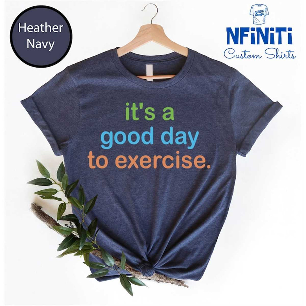 MR-77202384716-pe-teacher-shirt-exercise-shirt-it-is-a-good-day-to-exercise-image-1.jpg