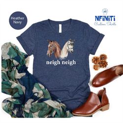 neigh horse shirt, animal kids shirt, cute horse shirt, gift for horse lover, custom animal tshirt, farmer shirt, holida