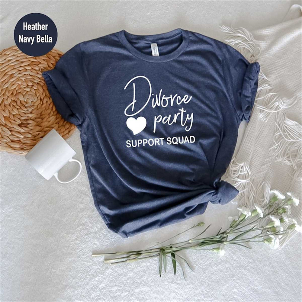MR-7720238594-divorce-party-squad-divorce-support-shirt-funny-divorce-image-1.jpg