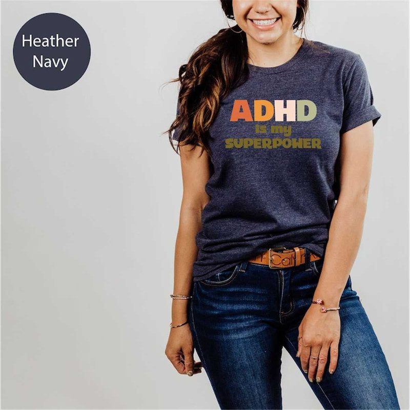 MR-7720239821-adhd-is-my-superpower-shirt-adhd-shirt-adhd-swareness-shirt-image-1.jpg