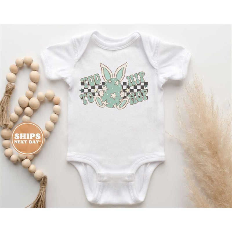 MR-7720239155-baby-onesie-too-hip-to-hop-easter-shirts-bodysuit-image-1.jpg