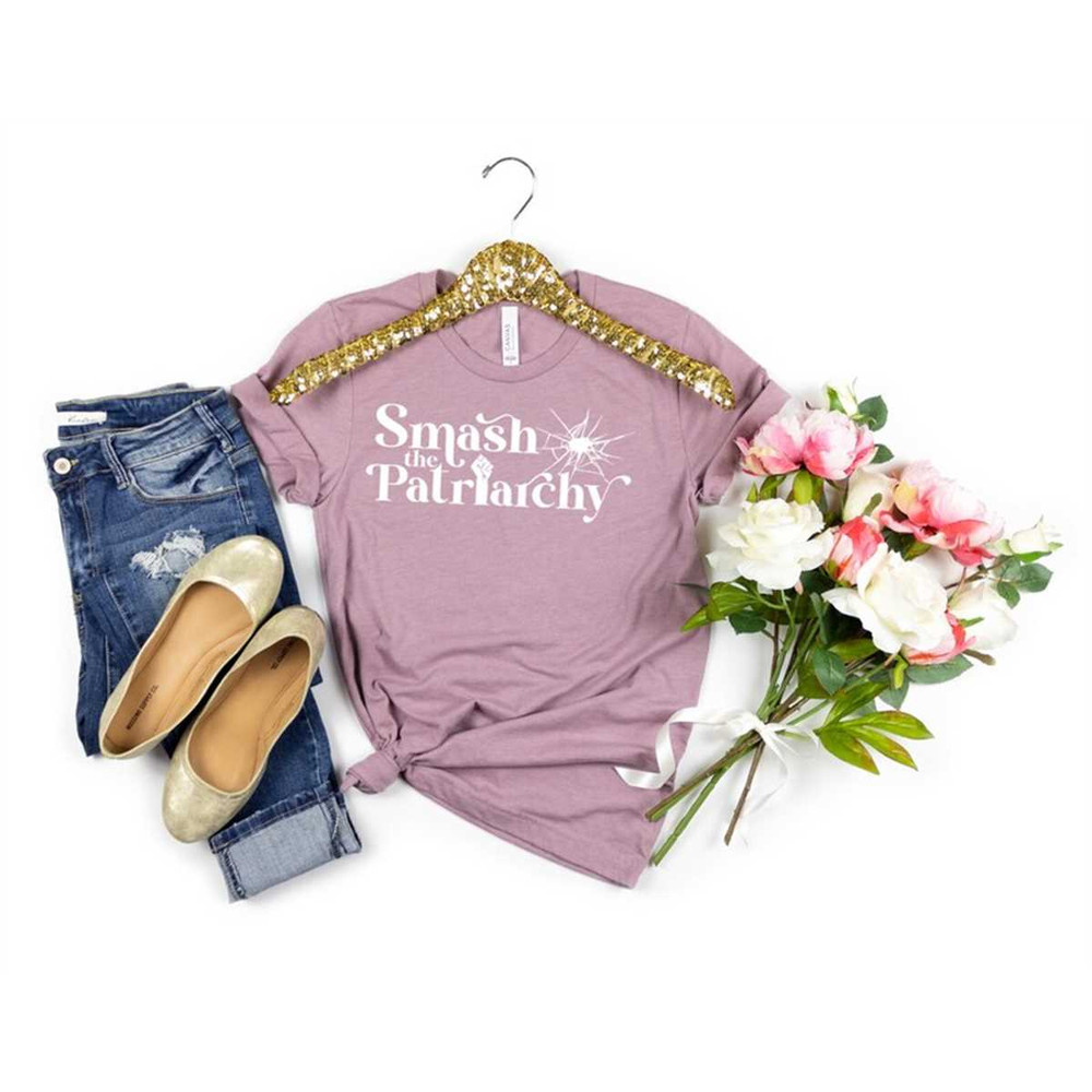MR-77202391954-smash-the-patriarchy-shirt-women-empowered-shirt-girls-power-image-1.jpg