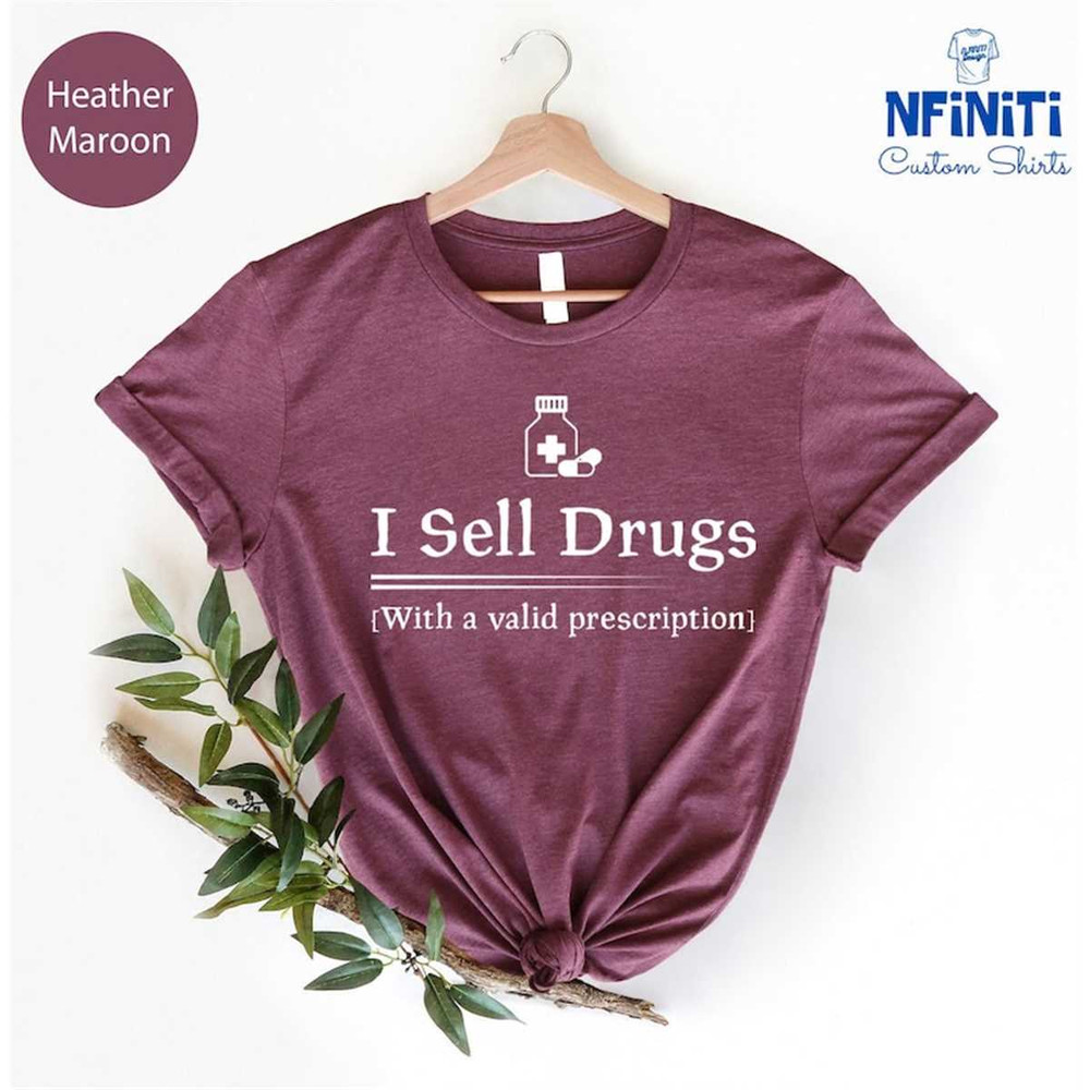 MR-77202392335-i-sell-drugs-shirt-funny-pharmacist-shirt-pharmacist-gift-image-1.jpg
