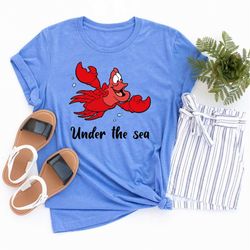 under the sea shirt, sebastian shirt, the little mermaid shirt, disneyland shirt, disney shirt, disneyworld shirt