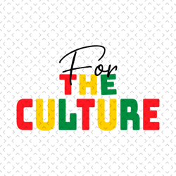 for the culture juneteenth svg, juneteenth day svg, juneteenth svg,juneteenth sublimation, juneteenth clipart, juneteent