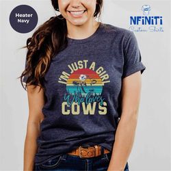 cow shirt, i'm just girl who loves cows shirt, cow lover shirt, cow girl shirt, gift for mother, cow lover gift, lover g