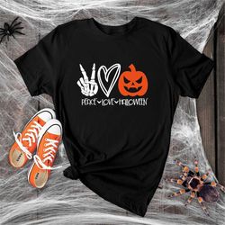 peace love halloween shirt, halloween shirt, funny halloween shirt, pumpkin shirt, skeleton shirt