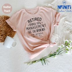 retirement shirt, retired gifts, funny retired shirt, retired grandpa grandma,grandparent shirt,retired under new manage