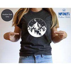 adventure shirt, wanderlust shirt, camping shirts, mountain shirt, nature lover shirt, camping gift, vacation shirt, wil