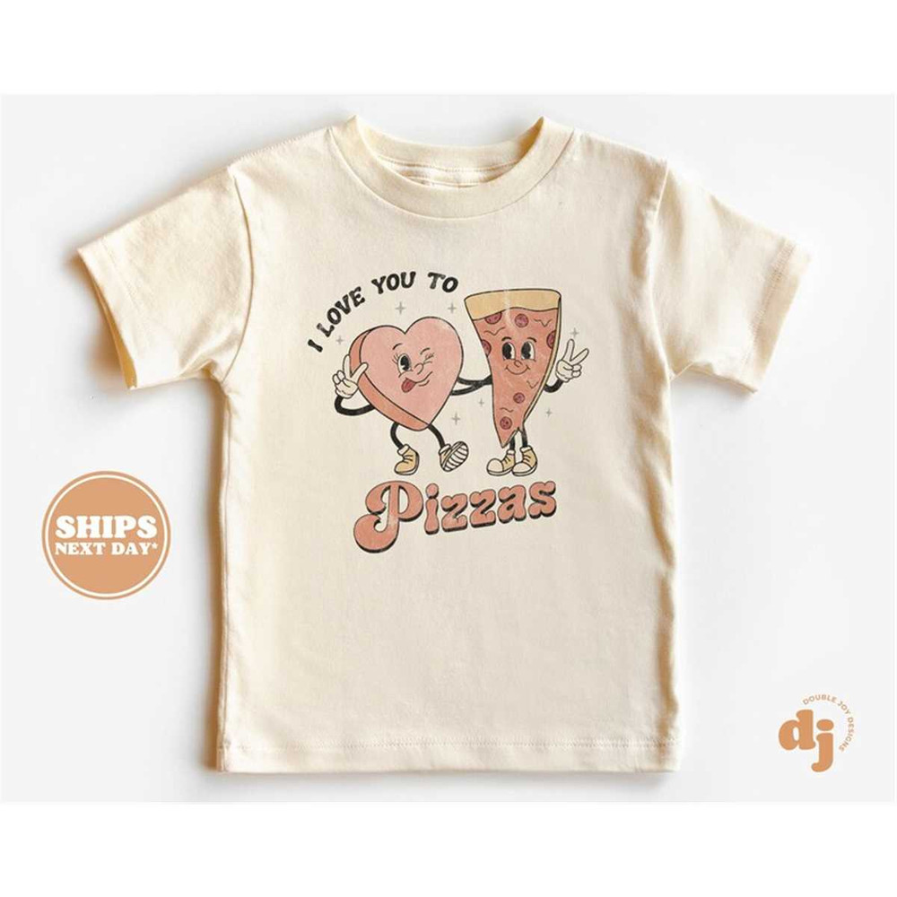 MR-77202395454-kids-valentines-day-shirt-i-love-you-to-pizzas-kids-retro-image-1.jpg