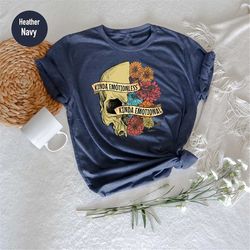 kinda emotional kinda emotionless shirt, mental health shirt, emotion shirt, therapist shirt, inspirational shirts, ment