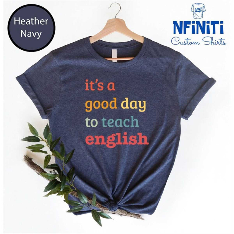 MR-7720239573-english-teacher-shirt-its-a-good-day-to-teach-english-image-1.jpg
