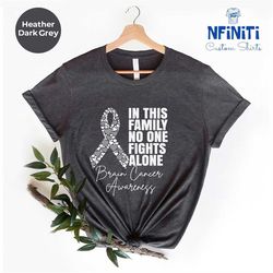 brain cancer matching shirt, brain cancer awareness shirt, brain cancer shirt, cancer support team tee, cancer patient g