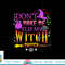 Don t Make Me Flip My Witch Switch Halloween png, sublimation copy.jpg