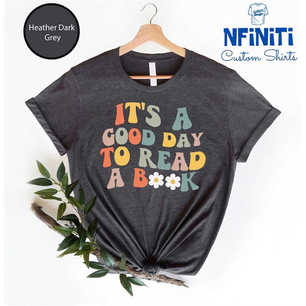 MR-77202310333-its-a-good-day-to-read-shirt-books-shirt-book-lover-shirt-image-1.jpg