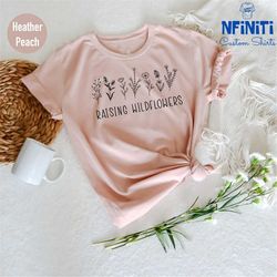 raising wildflower shirt, wild flowers shirt, floral shirt, botanical shirt, flower shirt, nature lover shirt, ladies sh