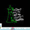 Don t Make Me Get My Flying Monkeys, Funny Witch Halloween png, sublimation copy.jpg