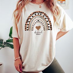 be kind rainbow shirt, be kind shirt, be kind yourself tee, rainbow shirt, language shirt, kindness shirt, rainbow shirt