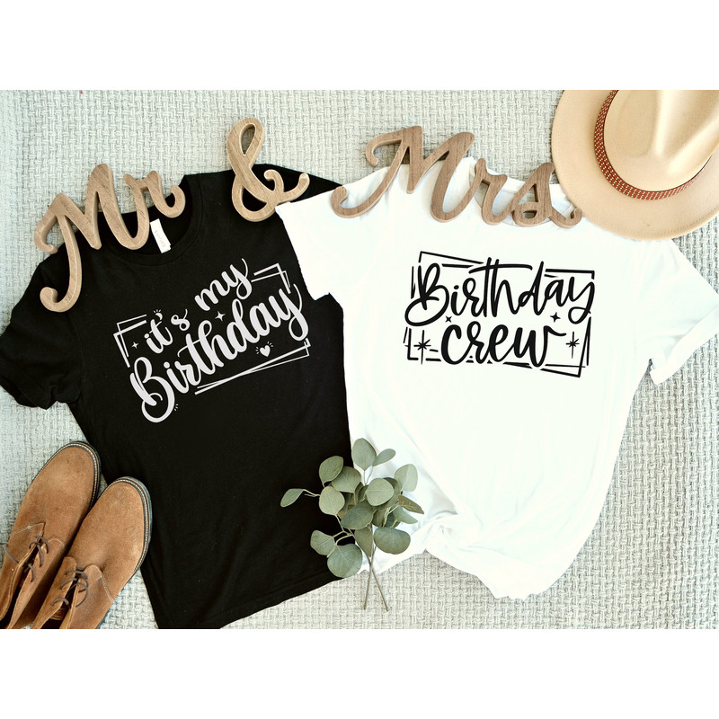 Birthday Crew Shirt, Birthday Party Shirts, Birthday Girl T-shirt, Birthday Team Shirts, It's My Birthday Shirt, Birthday Gift Tee - 3.jpg