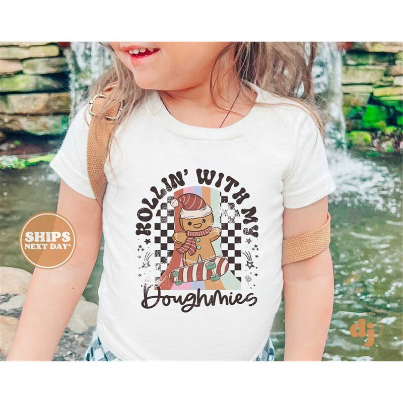 MR-772023101853-toddler-christmas-shirt-rolllin-with-my-doughmies-kids-image-1.jpg