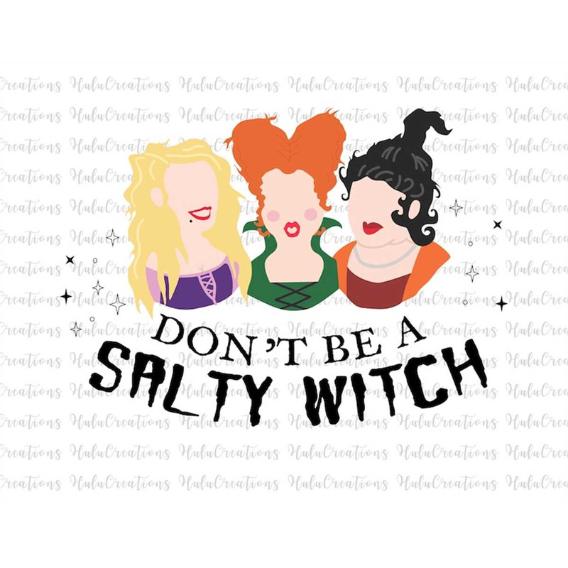MR-772023103423-dont-be-a-salty-witch-svg-happy-halloween-trick-or-image-1.jpg