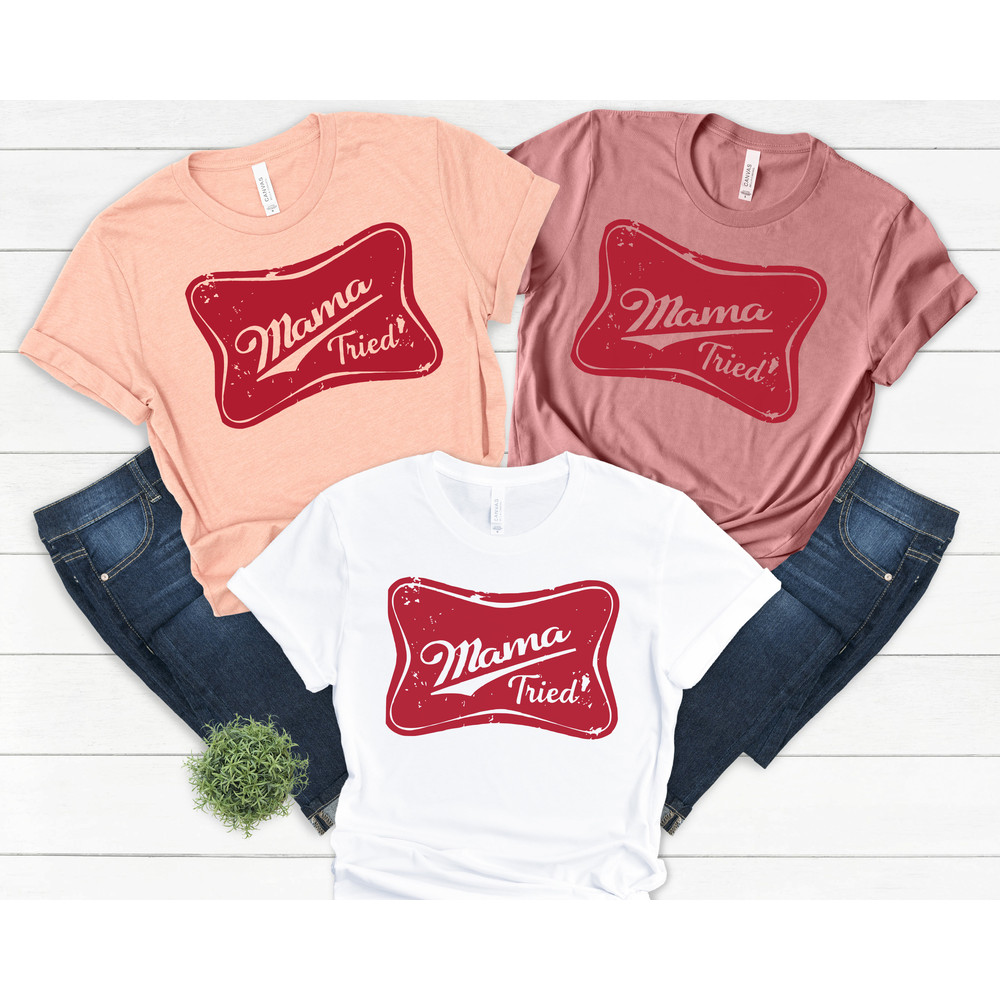 Mama Tried Unisex t shirt, Southern Shirt, Distressed Country Shirt - 2.jpg