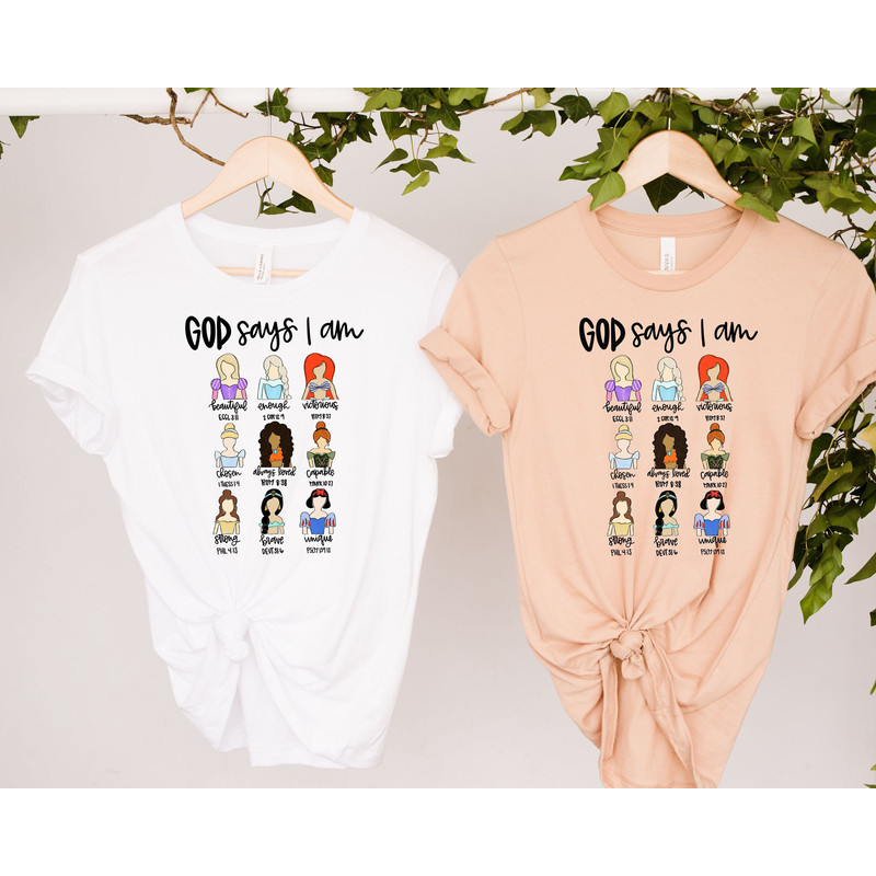 Princess Shirt, God says I am Shirt, Disney Princess Group Shirt, Girls Kids Shirt, Anna, Ariel, Belle, Cinderella, Elsa, Jasmine Shirt - 1.jpg