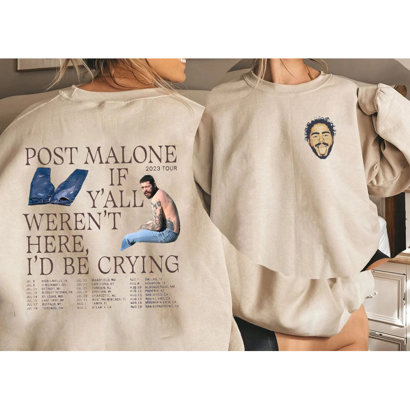 Post Malone 2023 Tour Shirt, Post Malone Fan Shirt, Rapper Post Malone Concert Shirt, Post Malone If Y'all Weren't Here I'd Be Crying Shirt - 1.jpg
