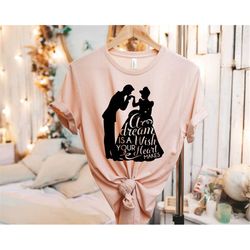 a dream is a wish your heart makes shirt, cinderella shirt, disney princess shirt, disney vacation, disney land shirt, d