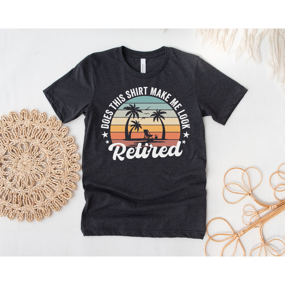 Retro Retired Shirt, Retirement Party Shirt, Gift for Retired Women, Retired Teacher, Grandma Grandpa Gift, Retired Vacation shirt, holiday - 2.jpg