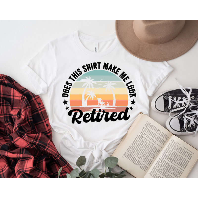 Retro Retired Shirt, Retirement Party Shirt, Gift for Retired Women, Retired Teacher, Grandma Grandpa Gift, Retired Vacation shirt, holiday - 3.jpg