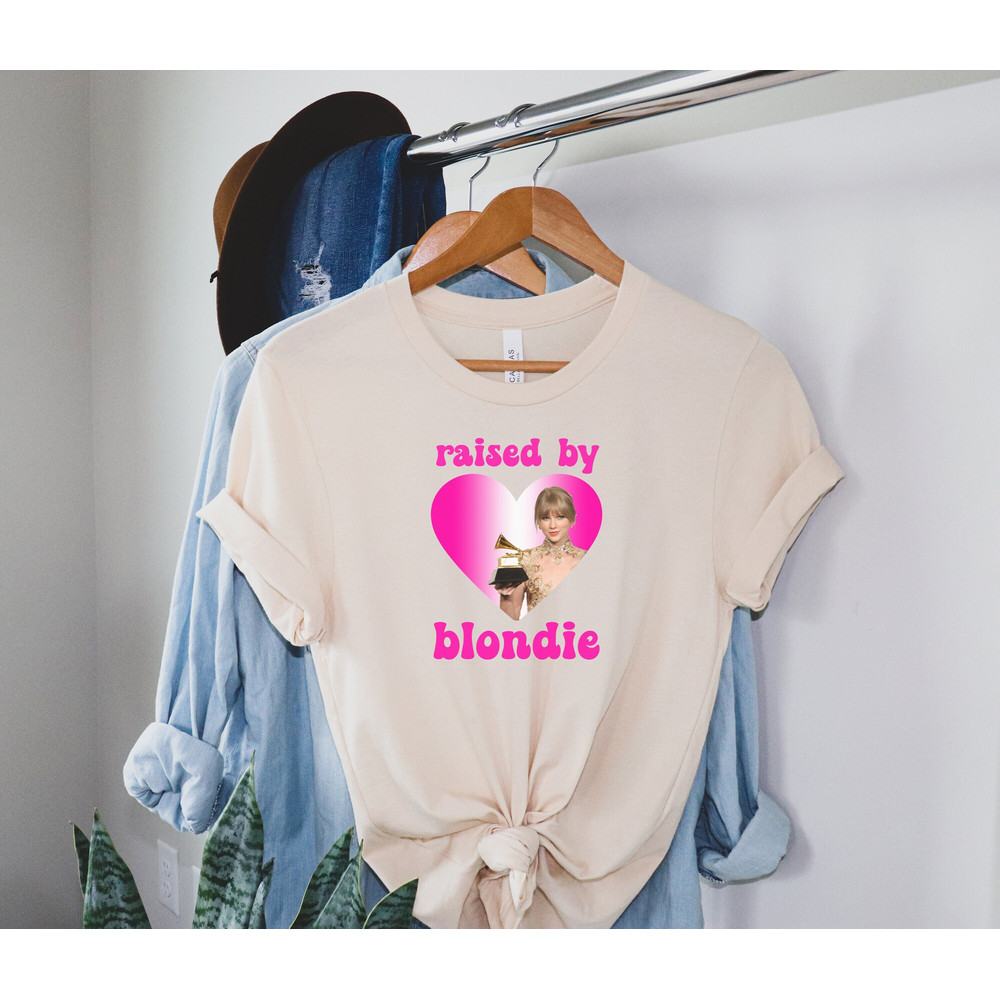 Taylor Raised by Blondie Shirt, Taylor Swift Merch tee, Eras Tour Shirt, Swiftie Mom Gift - 1.jpg