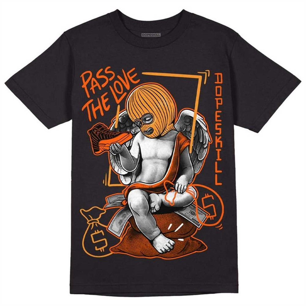 MR-772023104645-brilliant-orange-12s-dopeskill-unisex-shirt-pass-the-love-black.jpg