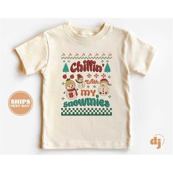 toddler christmas shirt - chillin with my snowmies kids christmas shirt - holiday natural infant, toddler & youth tee 54