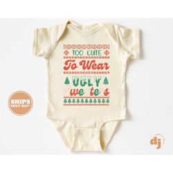 christmas baby onesie - too cute to wear ugly sweaters christmas bodysuit - retro holiday natural onesie 5430
