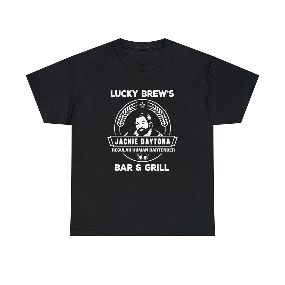 Jackie Daytona -Lucky Brew's Bar and Grill Shirt-what we do in the shadows,funny tee,graphic tees,nandor the relentless,jackie daytona shirt - 4.jpg