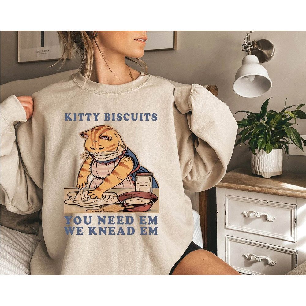 Kitty Biscuits You Need Em We Knead Em Shirt -cat gifts,funny cat shirt,kitty biscuits sweatshirt,kitty biscuits tshirt,kitty biscuits shirt - 2.jpg
