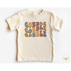 toddler thanksgiving shirt - gobble gobble kids thanksgiving shirt - fall natural infant, toddler & youth tee 5346