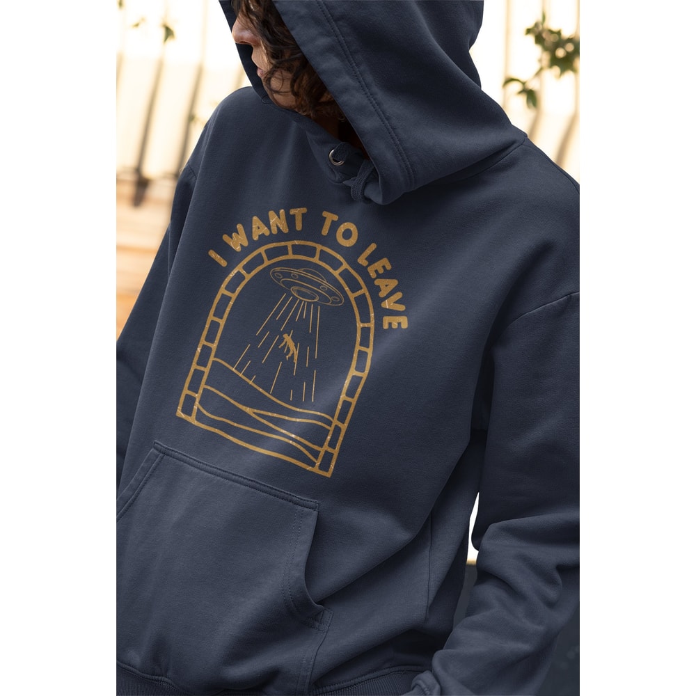 I Want To Leave Shirt -graphic tees,graphic hoodies,alien shirt,alien t shirt,alien sweatshirt,i want to leave hoodie,i want to leave tee - 2.jpg