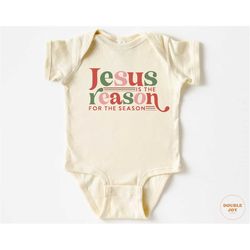 Christmas Baby Onesie - Jesus is the Reason Christmas Bodysuit - Retro Holiday Natural Onesie 5343