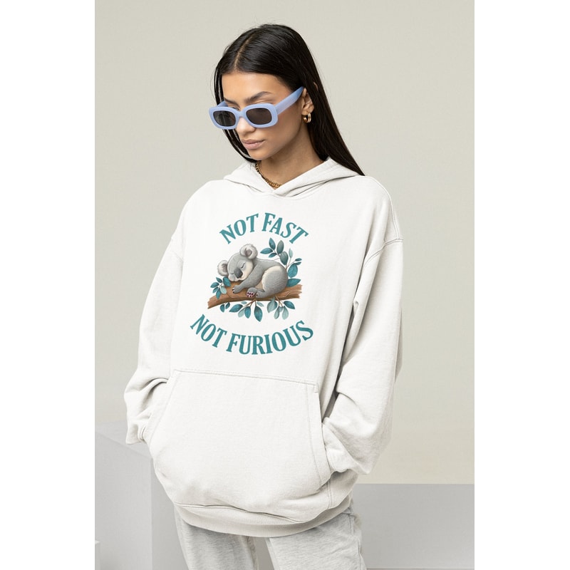 Not Fast Not Furious Shirt -funny shirt,funny tshirt,graphic sweatshirt,graphic tees,shirt cute,koala sweatshirt,koala sweater,koala hoodie - 2.jpg