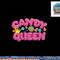 Funny Candy Queen Gift For Lollipop Lover Sweet Tooth Women png, sublimation copy.jpg