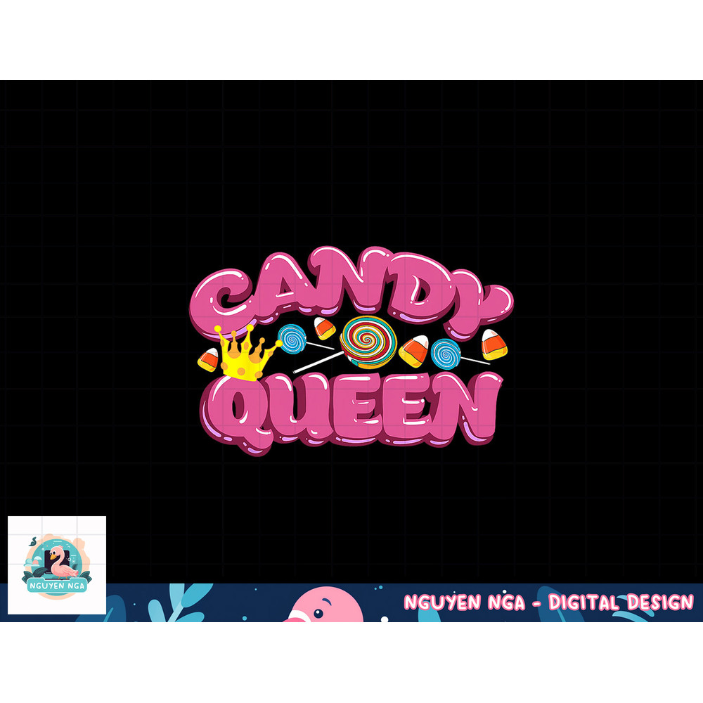 Funny Candy Queen Gift For Lollipop Lover Sweet Tooth Women png, sublimation copy.jpg