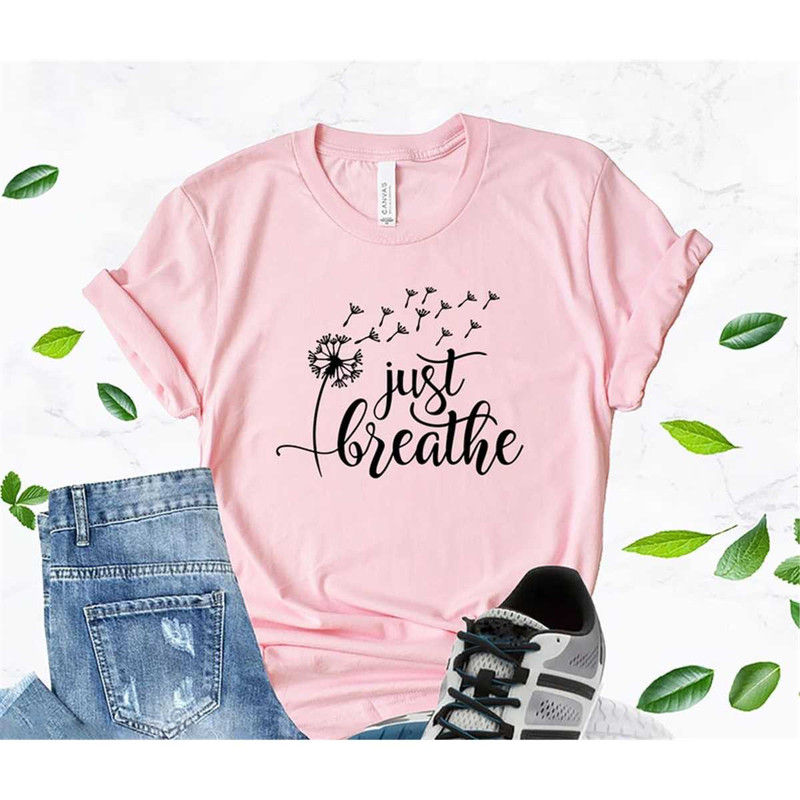 MR-772023135827-just-breath-shirt-just-breath-dandelion-shirt-dandelion-image-1.jpg